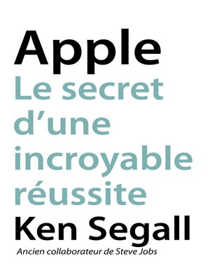 cover image of Apple, Le secret d'une incroyable réussite